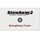 Video showing operation of StowAway SwingAway Frame